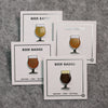BEER enamel pin tulip glass set. Beer badge flight of four. One of each colorway